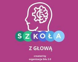 SZKOŁA Z GŁOWĄ